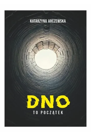 Dno To Początek