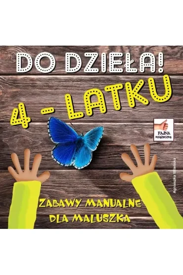 Do dzieła 4 latku