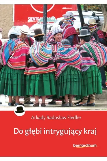 Do głębi intrygujący kraj