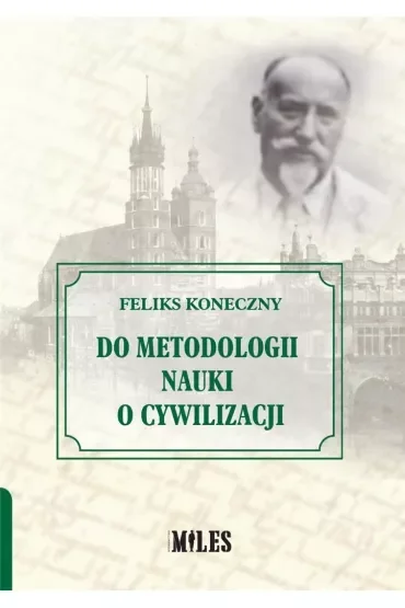 Do metodologii nauki o cywilizacji