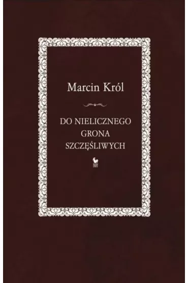 Do nielicznego grona szczęśliwych