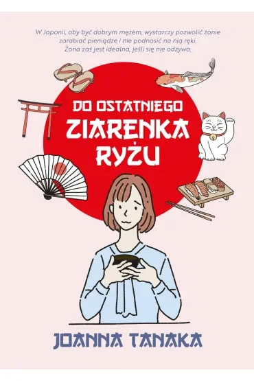 Do ostatniego ziarenka ryżu