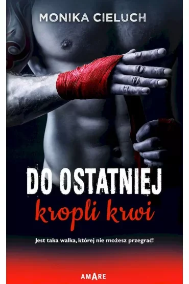Do ostatniej kropli krwi