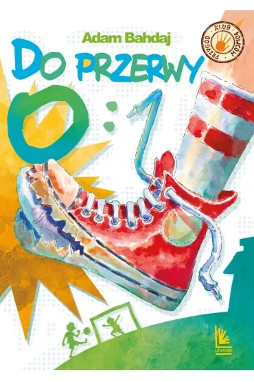 Do przerwy 0:1