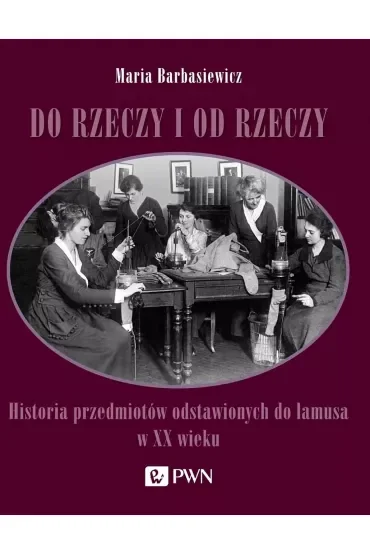 Do rzeczy i od rzeczy