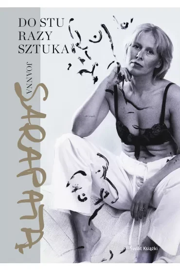 Do stu razy sztuka