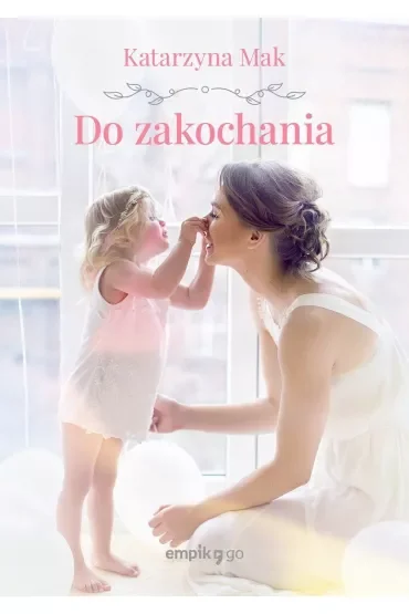 Do zakochania
