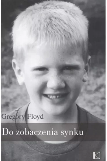 Do zobaczenia, synku