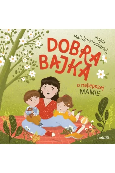 Dobra bajka o najlepszej mamie