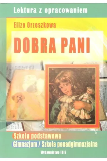 Dobra Pani. Lektura z opracowaniem
