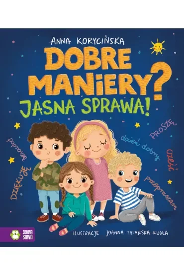 Dobre maniery? Jasna sprawa!