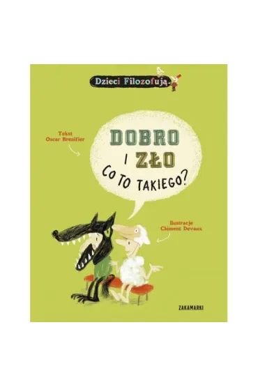 Dobro i zło, co to takiego?