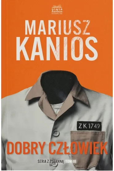 Dobry człowiek. Seriaz z Zuzanną. Tom 3