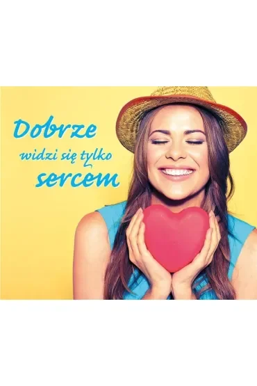 Dobrze widzi się tylko sercem. Perełki