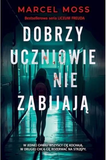 Dobrzy uczniowie nie zabijają. Liceum Freuda. Tom 6. Wydanie specjalne