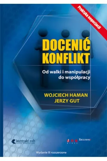 Docenić konflikt. Od walki i manipulacji do współpracy