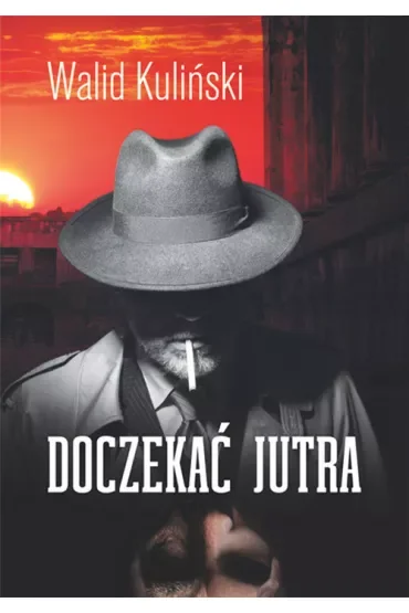 Doczekać jutra