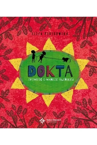 Dokta. Opowieść o Wandzie Błeńskiej