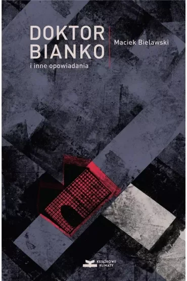 Doktor Bianko i inne opowiadania