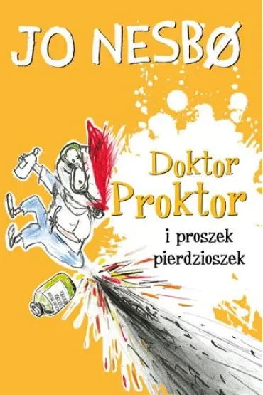 Doktor Proktor i proszek pierdzioszek. Doktor Proktor. Tom 1