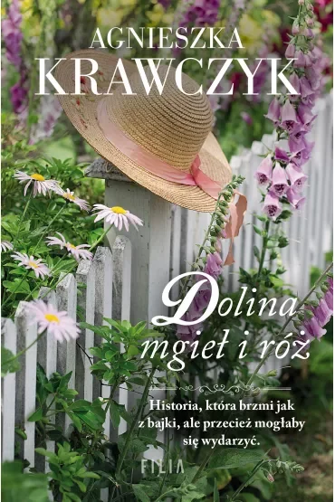 Dolina mgieł i róż. Magiczne miejsce. Tom 2