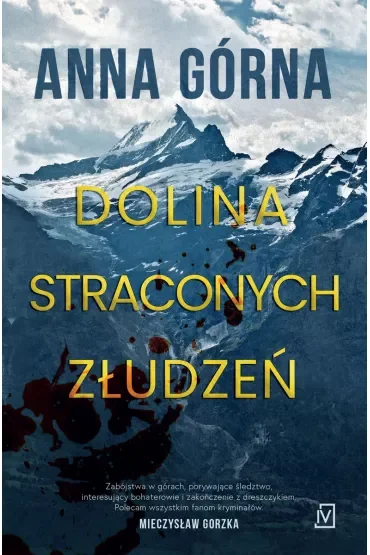 Dolina straconych złudzeń