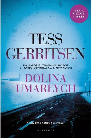 Dolina umarłych. Rizzoli & Isles. Tom 8