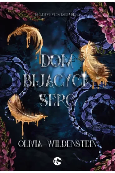 Dom bijących serc. Królestwo Wron. Tom 2