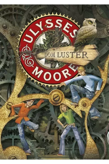 Dom Luster. Ulysses Moore. Tom 3