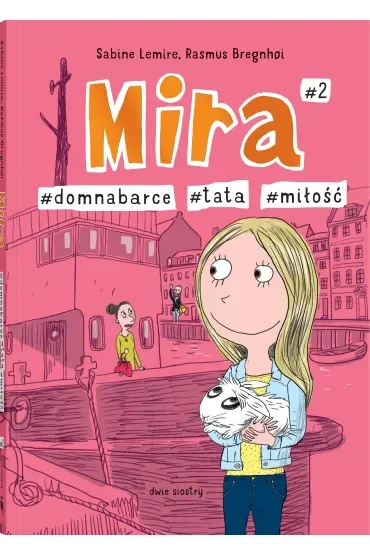 #tata #miłość #domnabarce. Mira. Tom 2