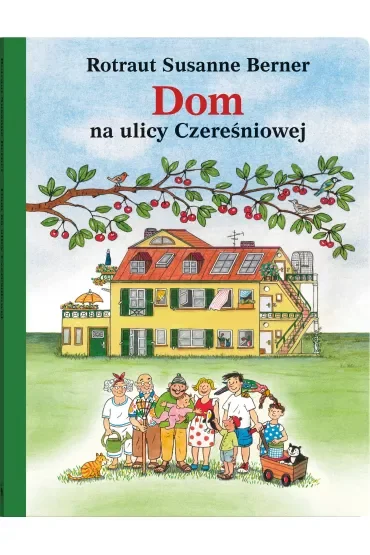 Dom na ulicy Czereśniowej