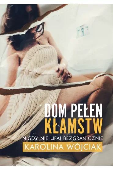 Dom pełen kłamstw