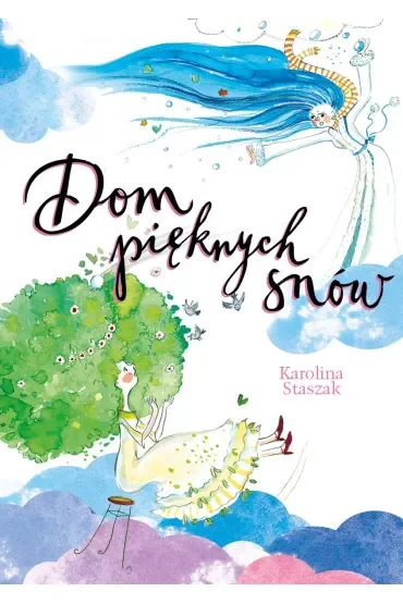 Dom pięknych snów