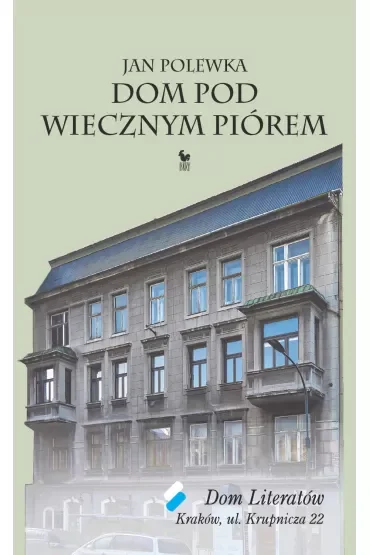 Dom pod wiecznym piórem