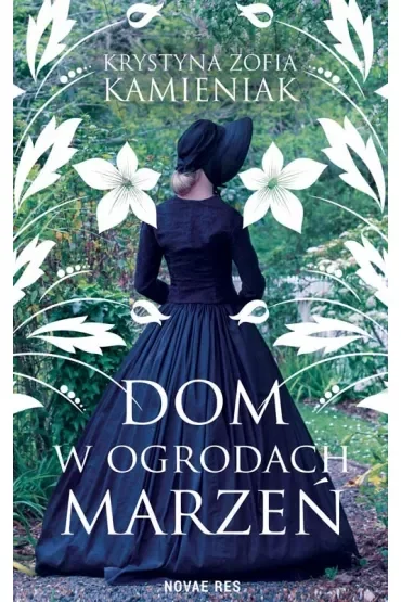 Dom w ogrodach marzeń