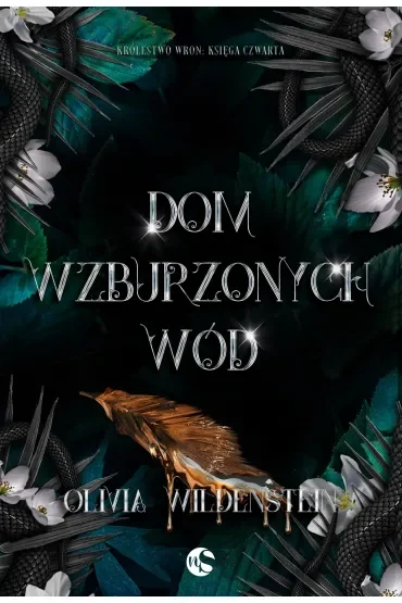 Dom wzburzonych wód. Seria Królestwo Wron. Księga 4