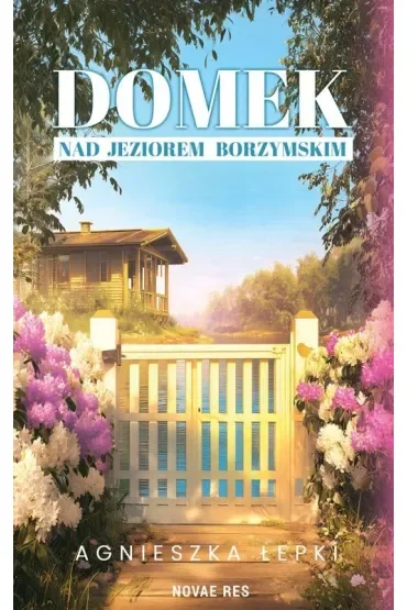 Domek nad Jeziorem Borzymskim