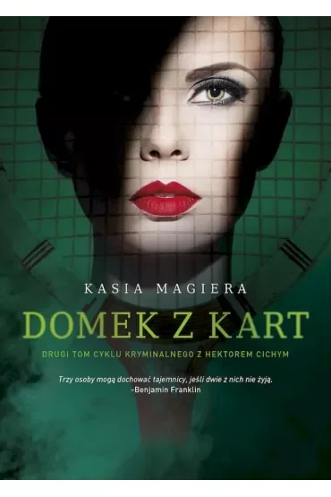Domek z kart. Cykl z Hektorem Cichym. Tom 2