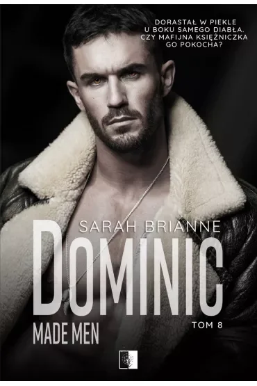 Dominic. Made Men. Tom 8