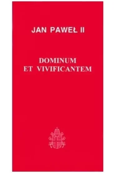 Dominium et Vivificantem