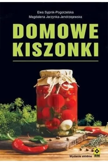 Domowe kiszonki które leczą