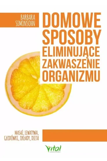 Domowe sposoby eliminujące zakwaszenie organizmu masaż lewatywa głodówki okłady dieta