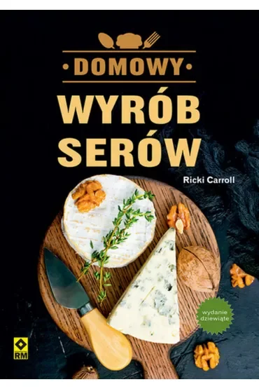 Domowy wyrób serów