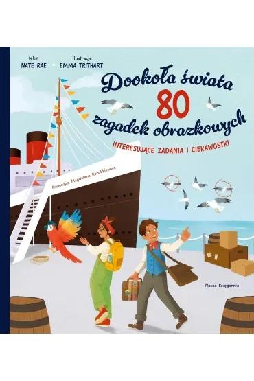Dookoła świata. 80 zagadek obrazkowych