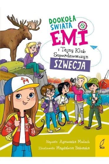 Dookoła świata. Szwecja. Emi i Tajny Klub Superdziewczyn