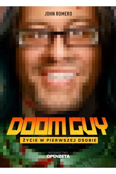 DOOM Guy: Życie w pierwszej osobie