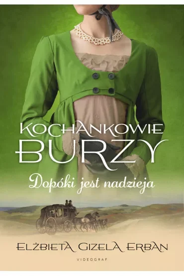 Dopóki jest nadzieja. Kochankowie Burzy. Tom 11