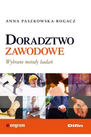 Doradztwo zawodowe. Wybrane metody badań