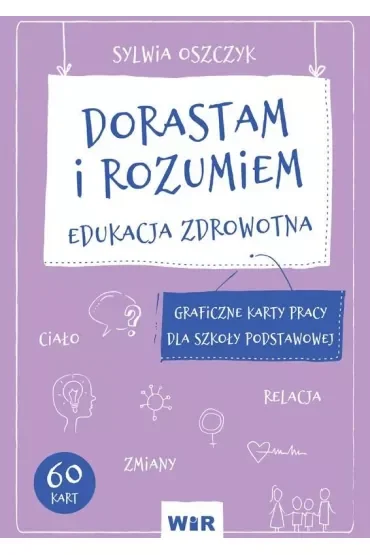 Dorastam i rozumiem