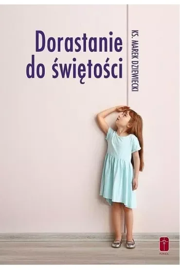 Dorastanie do świętości